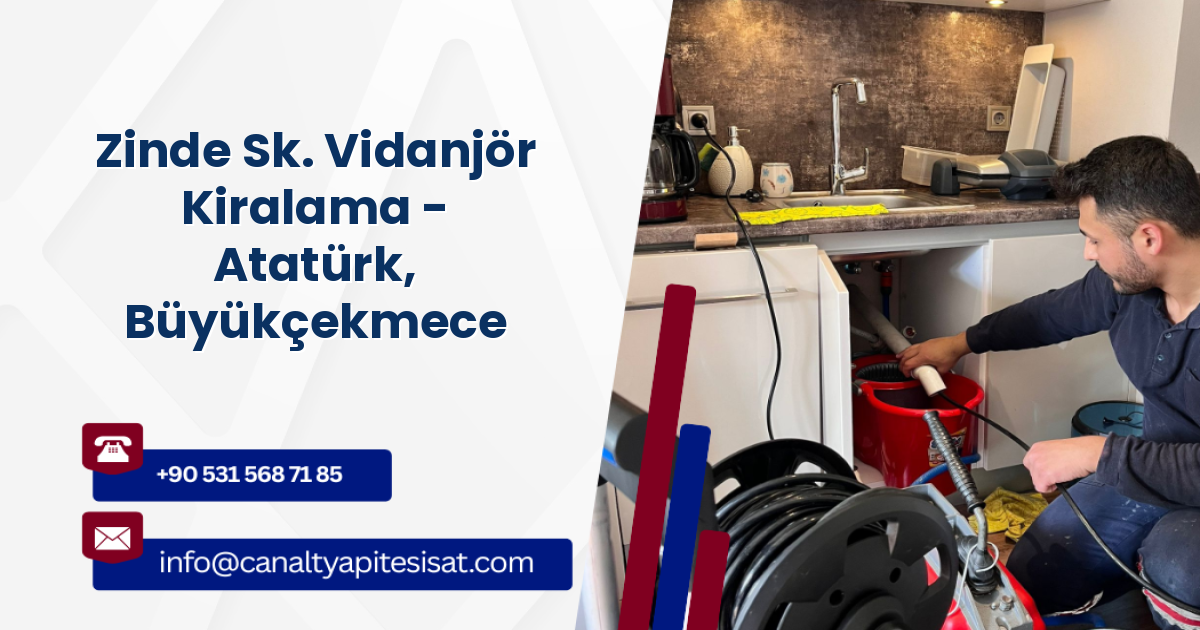 Zinde Sk. Vidanjör Kiralama - Atatürk, Büyükçekmece